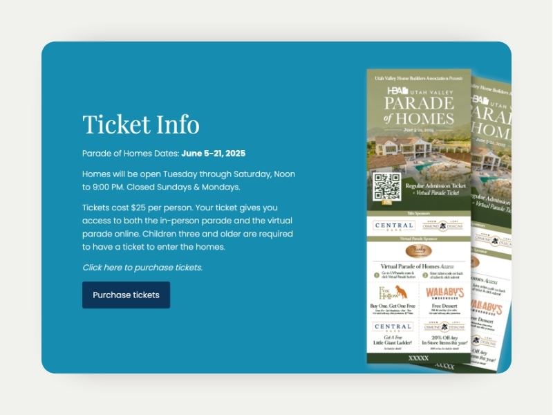 Essential Website Content for a Successful Parade of Homes is to have ticket information