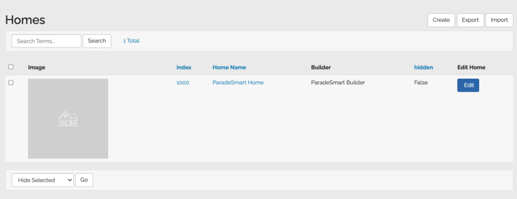 Checkbox is on the left, dropdown will be at the bottom left of the home list, and to see if it's hidden/unhidden look to the right of each home entry.